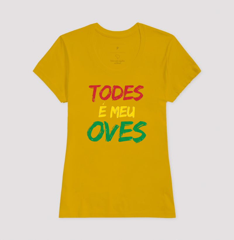 TODES É MEU OVES!