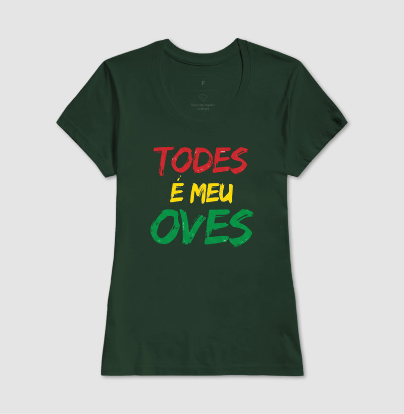 TODES É MEU OVES!